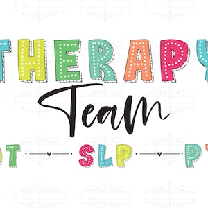Therapy Team (png), OT SLP PT Design (digital Download) - Etsy