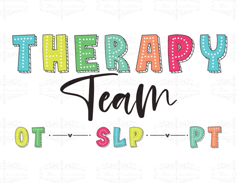 Therapy Team (png), OT SLP PT Design (digital Download) - Etsy