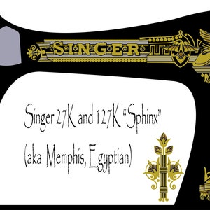 Singer 27K and 127K 'Sphinx' (Aka Memphis or Egyptian) Sewing Machine Waterslide decals