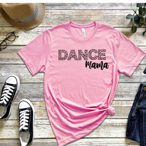 Dance Mama, Dance, Dance Mom, Dance Gift, Animal Print Dance Mama, Leopard Print Dance Mama