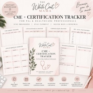 May include: A digital CME and certification tracker for healthcare professionals by The White Coat Mama. The set includes eight printable pages featuring trackers for credits, license renewals, certifications, and annual deadlines in a soft pink palette.