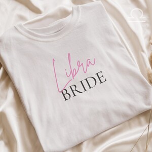 Bride Shirt, Libra Shirt, Zodiac Shirt, Astrology Shirt, Gift for Libra, Horoscopes Shirt, Libra Sign Shirt, Libra Zodiac Shirt