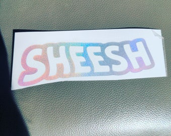 Calcomanía de vinilo Sheesh