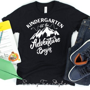 Kindergarten Let The Adventures Begin Shirt - First Day Of School Shirt - Kindergarten Shirt - Back To School - School Shirt