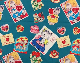 May include: A teal fabric with a repeating pattern of vintage Valentine's Day cards. The cards feature kittens, bunnies, hearts, and the phrases "To my Valentine," "Hello!," and "So Sweet & Nice."