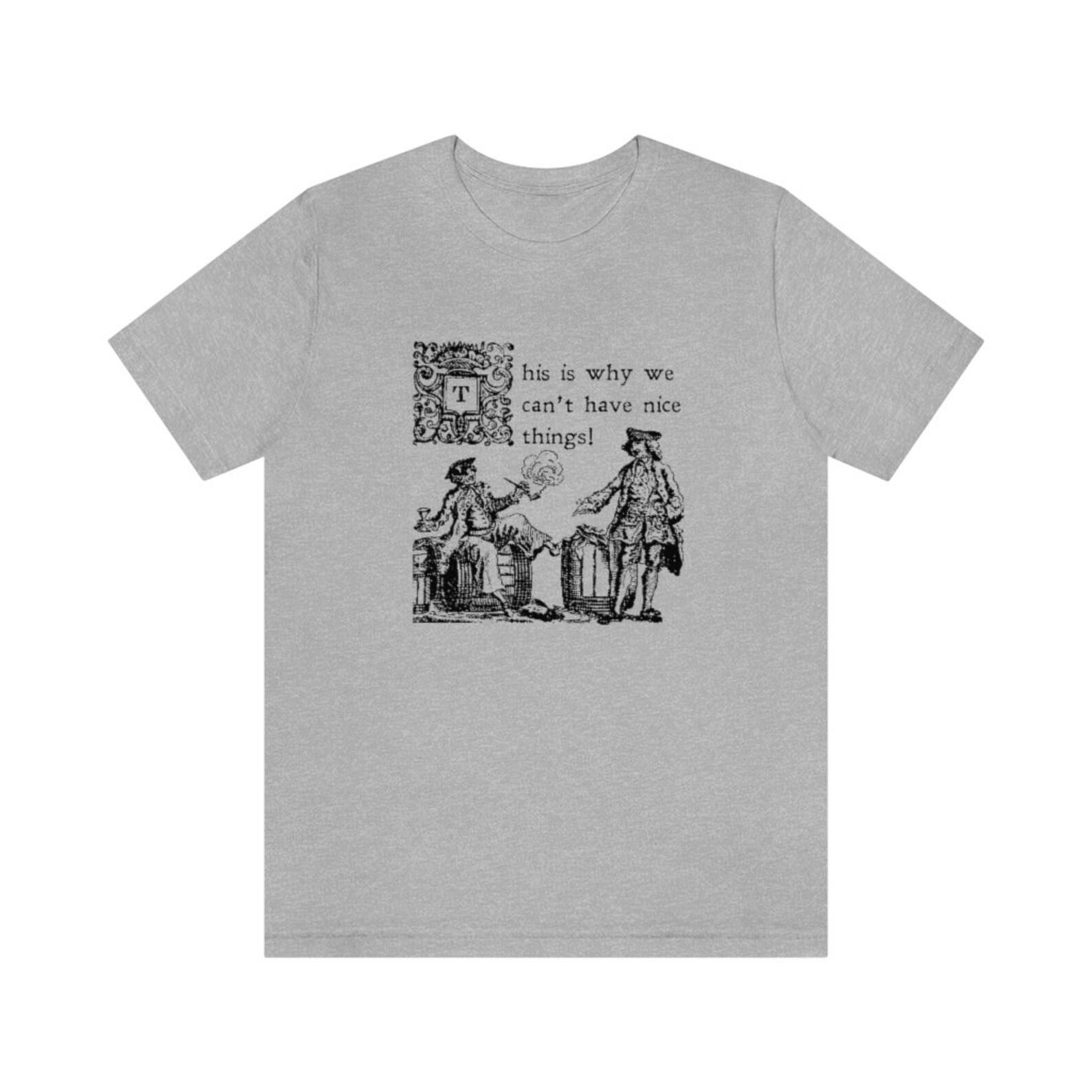 This is Why We Can't Have Nice Things Unisex Jersey Short | Etsy