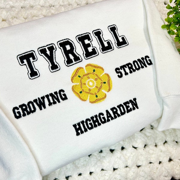 House Tyrell, Game of throne, House, Embroidered, House Tyrell Sweatshirt, Game of throne sweatshirt, Game of throne gift, Growing Strong