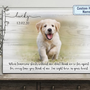 Custom Dog Memorial Passing Gift Pet Loss Frame Portrait Photo Canvas,  Pets In Remembrance, Pet Gift Canvas When Tomorrow Starts Without Me