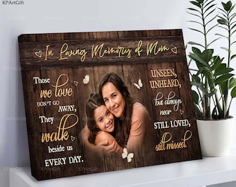 Mom Memorial Loss of Mom Memorial Sign Loss of Mother Sympathy Gift Personalized Mother Bereavement Gift, Unique Remembrance  Gift Parents