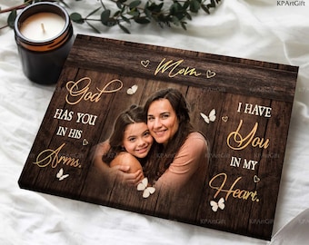Loss of Mom Gift Canvas, Loss Mother Sympathy Gift Personalized Mother Bereavement Gift, Unique Remembrance  Gift Parents, God has you arm