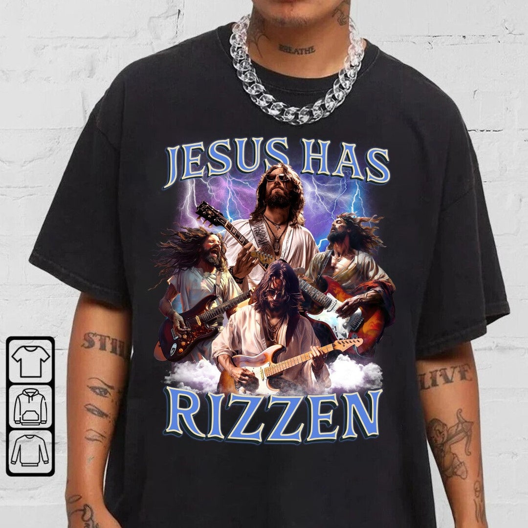 Jesus Got Rizz Jesus Has Rizzen Guitar Funny Shirt Design PNG, Jesus Has Rizzen Png ...