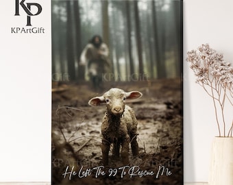 He Left The 99 To Rescue Me Canvas, Lost Sheep Story Print, Good Shepherd Inspired Wall Decor, Christian Faith Christmas 2025 Gift