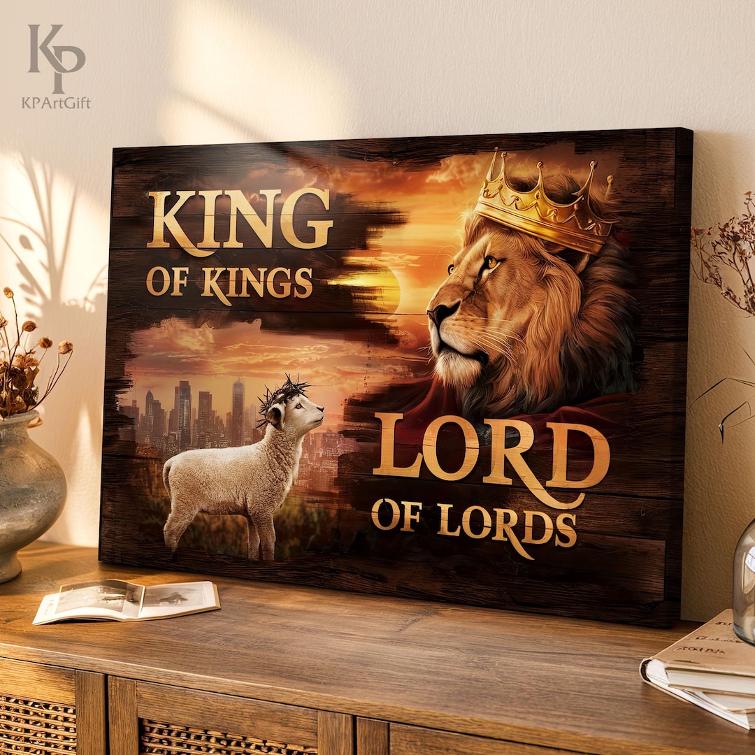 King of Kings Lord of Lords Canvas – Lion of Judah Wall Art – Christian ...