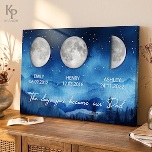 Custom Moon Phase Canvas, The Day You Became Our Dad, Dad Gift from Kids, Father&#39;s Day Canvas, Moon Phase, Star Map Family Gift Dad 0440