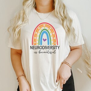 Neurodiversity is Beautiful Shirt, Autism Awareness Shirt, Autism Mom, SPED Teacher Shirt, Celebrate Differences, Special Ed, Rainbow Shirt