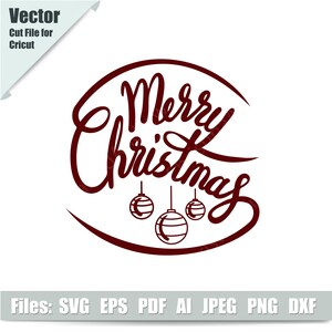 Merry Christmas SVG, Christmas SVG file, Christmas clipart, Instant download, Christmas File, eps, png, Ai, dxf, png file, Cricut Cut File