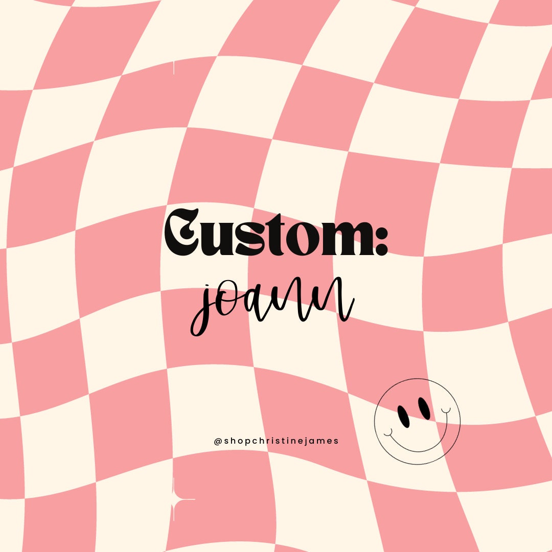 CUSTOM Joann DTF Transfer / Ready to Press Etsy