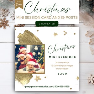 May include: A white card with gold accents and a photo of a family in Christmas attire. The card advertises Christmas mini sessions for $200. The text on the card reads "Christmas Mini Sessions 30 Min Session 15 Edited Digital Images Print Release $200 gina@ginatorresstudios.com | 509-555-5555"