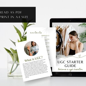 May include: A white guide with the text "UGC Starter Guide become a ugc creator" on a tablet screen. The guide is about user-generated content (UGC) and how to become a UGC creator.