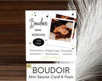 May include: A black and white promotional card for a boudoir photography session. The card features a photo of a woman in a black lace top and a text overlay that reads "Boudoir Mini Sessions Only $250!"  The card also includes the text "45 Minute Session - 20 Digital Images - Printing Rights" and contact information.