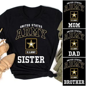 United States Army Sister Shirt, Proud Army Mom Tee, Military Family Support Shirt, Boot Camp Graduation Gift, Soldier Sister T-Shirt