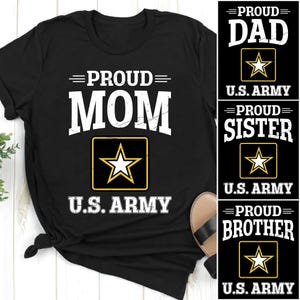 Proud Army Mom T-shirt, Custom Army Family Tshirts, Proud Army Family Shirts, US Army Mom, Army Dad, Army Brother, Army Sister, Army Grandma