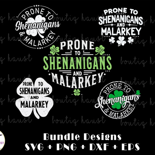 Prone To Shenanigans and Malarkey SVG PNG - Digital Art work designed by BoutiqHaust