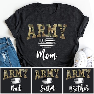 Proud Army Mom Dad Brother Sister Shirt, Soldier Family Support Tee, Military Family Shirt, Army Boot Camp Graduation, Deployment Gift