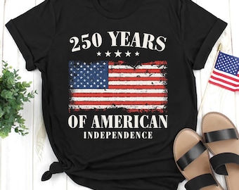 America 250th Anniversary Shirt, 1776-2026 Independence Day Tee, USA Patriotic Celebration Shirt, Fourth of July Outfit, Freedom T-Shirt