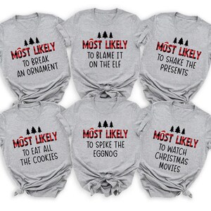 Most Likely To Funny Christmas Shirt, Matching Family Christmas Shirts, Christmas Family Shirts, Christmas Pajamas, Custom Christmas Shirts