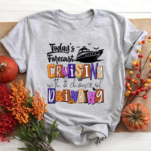Cruising with a Chance of Drinking Funny Halloween Shirt, Halloween Cruise Shirt, Cruise Group Shirts, Family Cruise Shirt