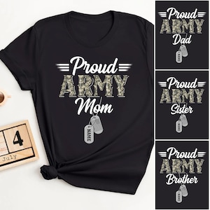 Proud Army Mom Shirt, Personalized Army Mom Shirt, Soldier Mom T-Shirt, Army Family Tshirts, Military Mom Shirt, Army Graduation Shirt