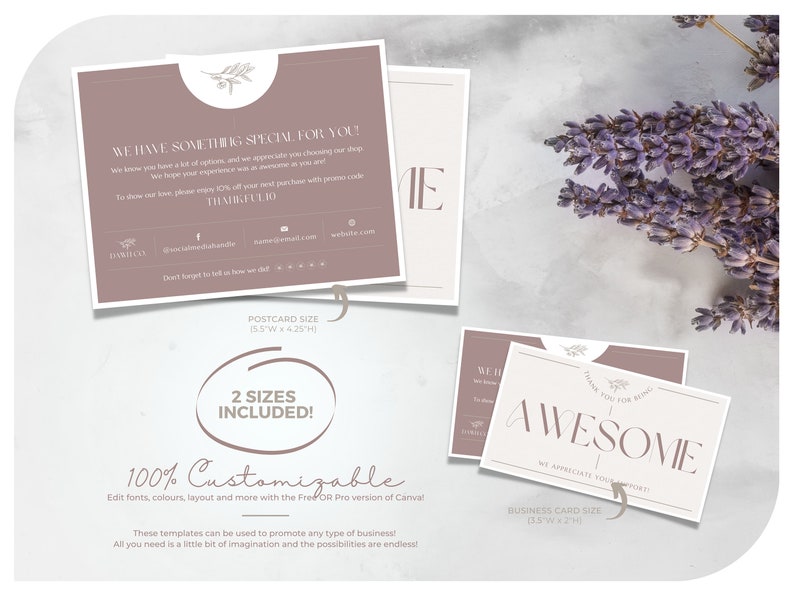 May include: A mockup of customizable business cards and postcards in a soft mauve and white color scheme. The postcard size is 5.5" x 4.25" and the business card size is 3.5" x 2". The text includes "WE HAVE SOMETHING SPECIAL FOR YOU!" and "AWESOME".
