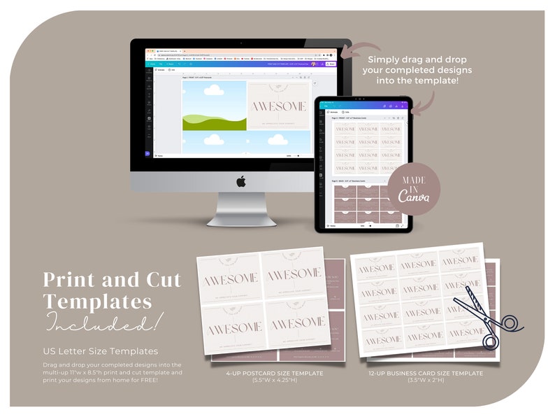 May include: A computer monitor, tablet, and printed templates display design layouts with the word "AWESOME." The image includes the text "Print and Cut Templates Included!" and "MADE IN Canva." Templates include US Letter, postcard, and business card sizes.
