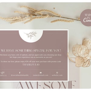May include: A mauve-colored card with the text "WE HAVE SOMETHING SPECIAL FOR YOU!" and a floral illustration. The card includes social media handles and a discount code. The design is created in Canva.