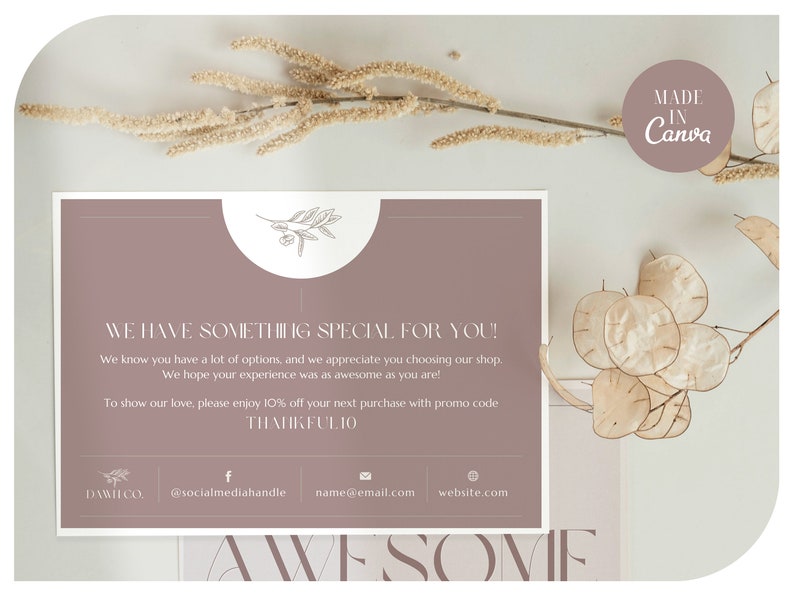 May include: A mauve-colored card with the text "WE HAVE SOMETHING SPECIAL FOR YOU!" and a floral illustration. The card includes social media handles and a discount code. The design is created in Canva.