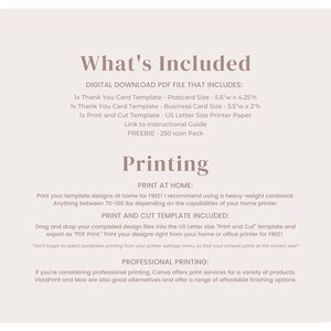 May include: A digital download PDF file with templates for thank you cards and a print and cut template. Includes a link to an instructional guide and a free 250 icon pack. Printing instructions are also included.