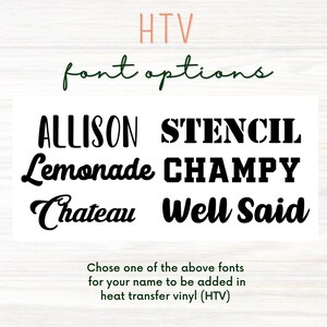 Peut inclure: Un graphique montrant diff&eacute;rentes options de polices pour le vinyle thermocollant (HTV). Les polices sont&nbsp;: Allison, Stencil, Lemonade, Champy, Chateau et Well Said.