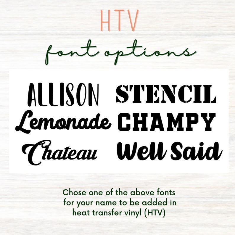 Peut inclure: Un graphique montrant diff&eacute;rentes options de polices pour le vinyle thermocollant (HTV). Les polices sont&nbsp;: Allison, Stencil, Lemonade, Champy, Chateau et Well Said.