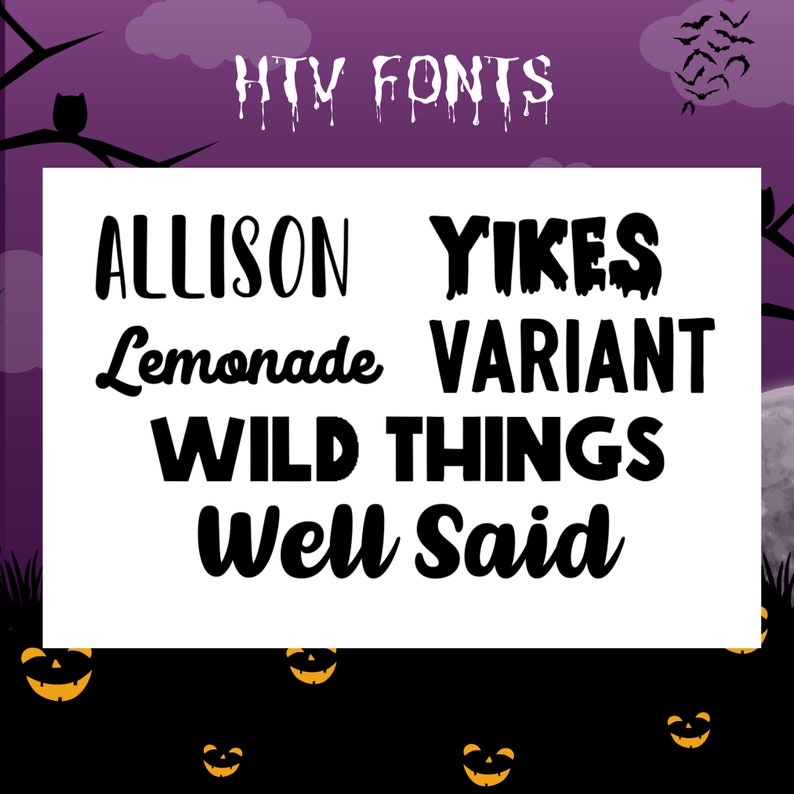 Puede incluir: Un fondo blanco con texto negro que dice "HTV FONTS" en la parte superior. Debajo del t&iacute;tulo hay varios nombres de fuentes en negro, que incluyen "ALLISON", "Lemonade", "YIKES", "VARIANT", "WILD THINGS" y "Well Said".