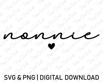 May include: A black and white graphic design of the word "nonnie" with a small black heart below it. SVG & PNG | DIGITAL DOWNLOAD.
