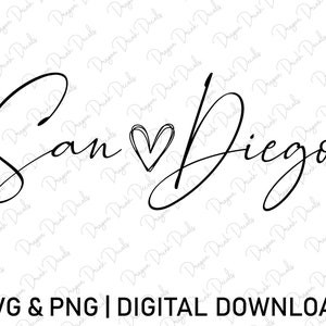 San Diego Svg, Digitale Downloads, USA State Svg, Cursive Fonts Svg, San Diego Shirt Svg, Heart Svg, State Svg, Svg Files for Cricut