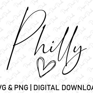 Philly Svg, Digital Download, America Svg, Cursive Fonts Svg, Philadelphia Svg, Heart Svg, USA Svg, Silhouette, Svg Files for Cricut