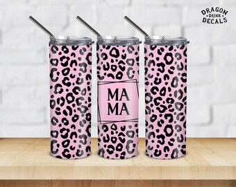 Mama Tumbler PNG, Digital Download, Seamless Leopard Tumbler Design, Mom Tumbler Wrap, 20oz Skinny Tumbler, Cheetah Tumbler Sublimation