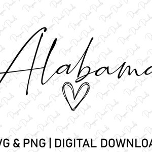 Alabama Svg, Digital Download, USA Svg, Cursive Font Svg, Alabama Shirt Svg, Silhouette, Heart Svg, State Svg, Cricut, Svg Cut File