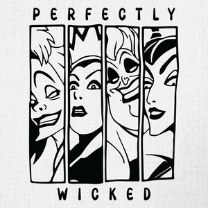 Perfectly Wicked Svg, Digital Download, wicked witch Svg, witches Svg, Villains Wicked Svg, Villain Gang Svg, Svg Cut File, Silhouette