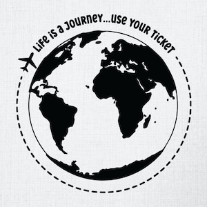 Globe svg, descarga digital, la vida es un viaje svg, viajar svg, aventura svg, vacaciones svg, avión svg, explorar svg, svg cortar archivo, cricut