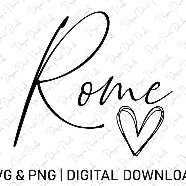 Rome Svg, Digital Download, Europe Svg, Cursive Font Svg, Italia Svg, Printable, Vacation svg, Heart Svg, Italy Svg, Cricut, Svg Cut File