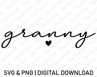 Granny Svg, Family Svg, Heart Svg, Grandma Svg, Digital Downloads, Nana Svg, Grandma Life Svg, Cricut, Grandmother Svg, Svg Cut File