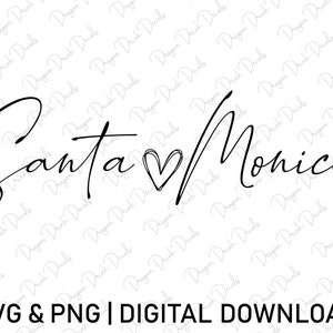 Santa Monica Svg, Digital Download, America Svg, Cursive Font Svg, Santa Monica Life Svg, Heart Svg, USA Svg, Cricut, Svg Cut File